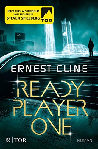 Ernest Cline: Ready Player One (Paperback, German language, 2017, FISCHER TOR)