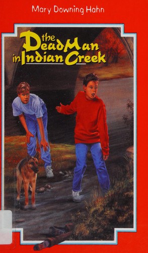 Mary Downing Hahn: Dead Man in Indian Creek (2001, HarperCollins Publishers)