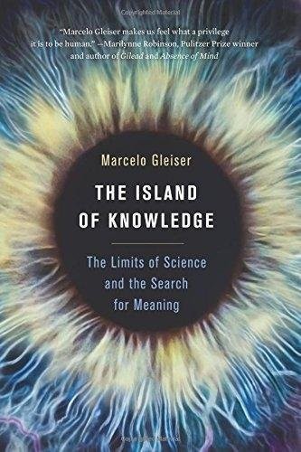 Marcelo Gleiser: The Island of Knowledge (Paperback, 2015, Basic Books AZ, Basic Books)