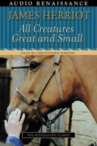 All Creatures Great and Small (AudiobookFormat, 1996, Audio Renaissance)