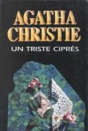 Agatha Christie: Un triste ciprés (Paperback, 1997, Molino)