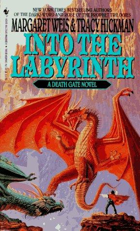 Margaret Weis, Tracy Hickman: Into the Labyrinth (Death Gate Cycle) (Paperback, 1994, Spectra)