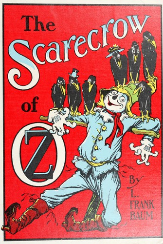 L. Frank Baum: The Scarecrow of Oz (1915, Reilly & Lee)