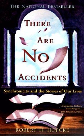 Robert H. Hopcke: There Are No Accidents (Paperback, 1998, Riverhead Trade)