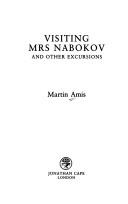 Martin Amis: Visiting Mrs. Nabokov, and other excursions (1993, J. Cape)
