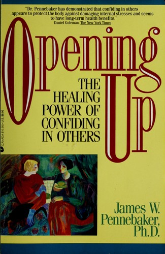 James W. Pennebaker: Opening Up (Paperback, 1991, Avon Books (P))