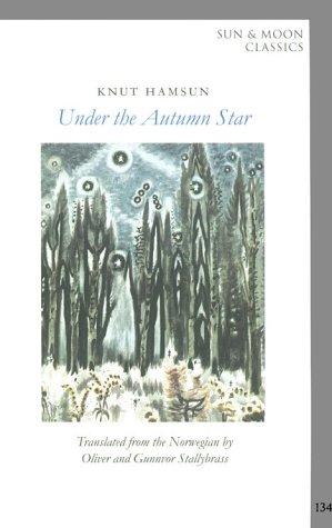 Under the Autumn Star (Sun & Moon Classics , No 168) (Paperback, 1998, Sun and Moon Press)