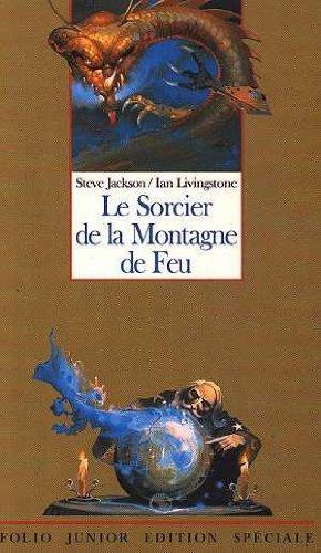 Ian Livingstone, Steve Jackson: Le sorcier de la montagne de feu (French language, 1990)