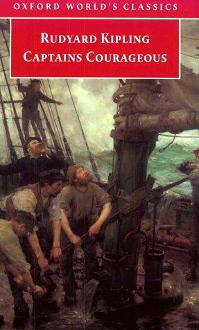 Rudyard Kipling: Captains Courageous (Oxford World's Classics) (1999, Oxford University Press, USA)