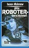 Isaac Asimov: Alle Robotergeschichten. (Paperback, German language, 1986, Lübbe)