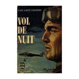 Antoine de Saint-Exupéry: Vol de nuit (French language, Le Livre de poche)