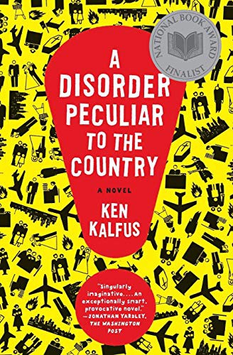 Ken Kalfus: A Disorder Peculiar to the Country (Paperback, 2006, Ecco Press, Ecco)