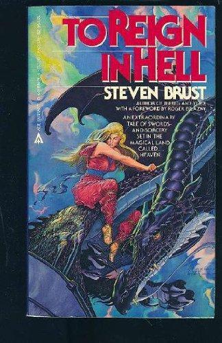 Steven Brust: To Reign in Hell (1985)