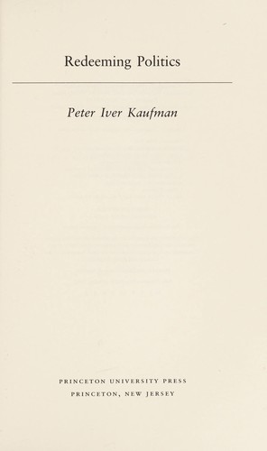 Peter Iver Kaufman: Redeeming politics (1990, Princeton University Press)