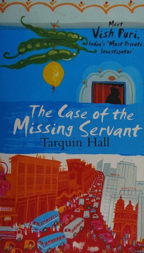 Tarquin Hall: Case of the Missing Servant (2010, Penguin Random House)