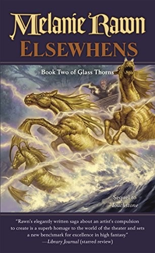 Melanie Rawn: Elsewhens (Paperback, 2016, Tor Fantasy)