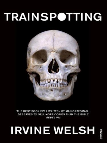 Trainspotting (EBook, 2008, Random House Publishing Group)