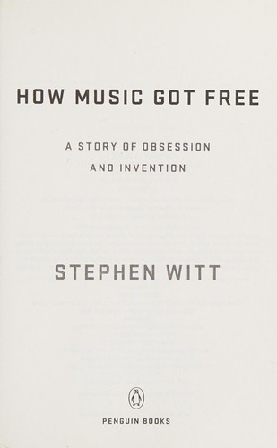 Stephen Witt: How music got free (2016)