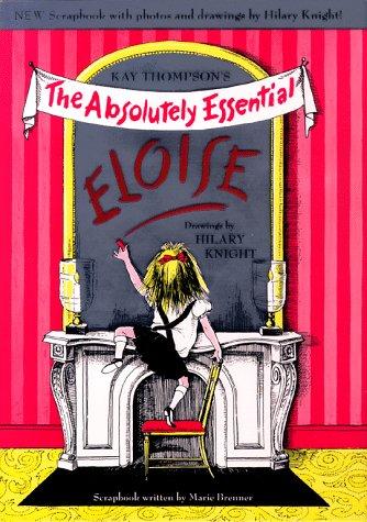 Kay Thompson: Kay Thompson's Eloise (1999, Simon & Schuster Books for Young Readers)
