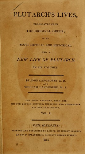 Plutarch: Plutarch's Lives (1804, J. Hoff and W.F. M'Laughlin)