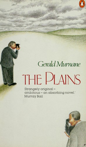 Gerald Murnane: The plains (1984, Penguin)