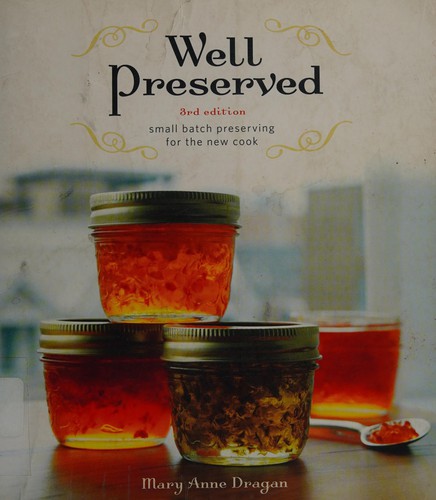Well Preserved (2011, Whitecap Books, Limited)