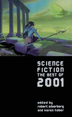 Science Fiction: The Best of 2001 (EBook, 2002, ibooks, Inc.)