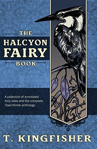 The Halcyon Fairy Book (Hardcover, 2017, NESFA Press)