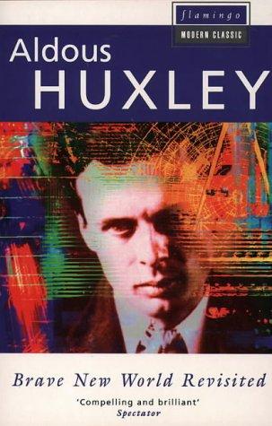 Aldous Huxley: Brave New World Revisited (Flamingo Modern Classics) (Hardcover, Spanish language, 1996, HarperCollins Publishers)