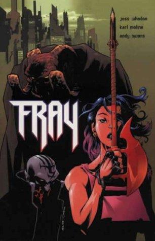 Joss Whedon, Karl Moline: Fray (Paperback, 2003, Titan Books Ltd)