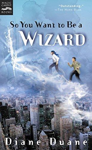 So You Want to Be a Wizard (Young Wizards, #1) (2001)