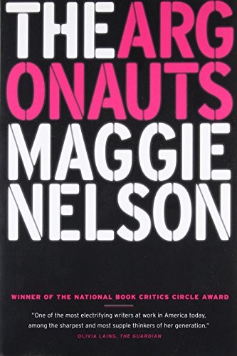 Maggie Nelson: The Argonauts (Paperback, 2016, Graywolf Press)