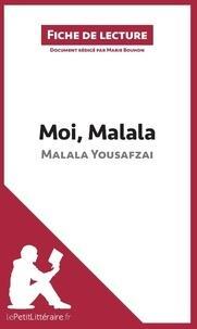 Moi, Malala, je lutte pour l'éducation et je résiste aux talibans  - Résumé complet et analyse détaillée de l'oeuvre (French language)