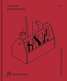 The Great Mental Models (Hardcover, 2020, Latticework Publishing Inc.)