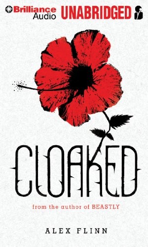 Alex Flinn: Cloaked (AudiobookFormat, 2011, Brilliance Audio)