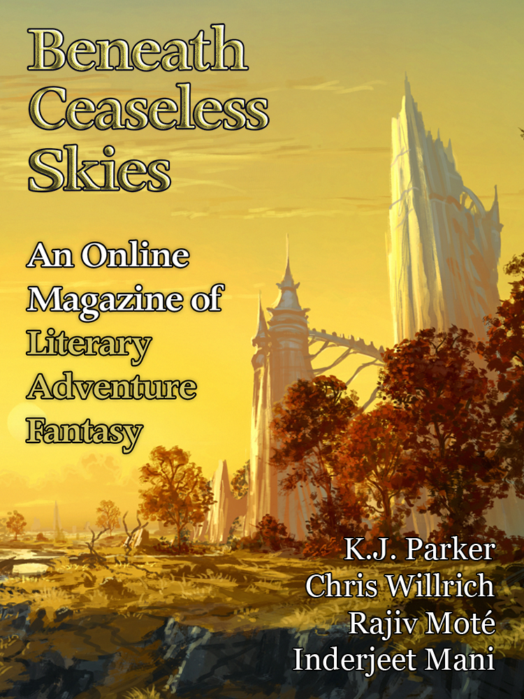 Rajiv Moté, K.J. Parker, Chris Willrich, Inderjeet Mani: Beneath Ceaseless Skies 417 (EBook, Firkin Press)