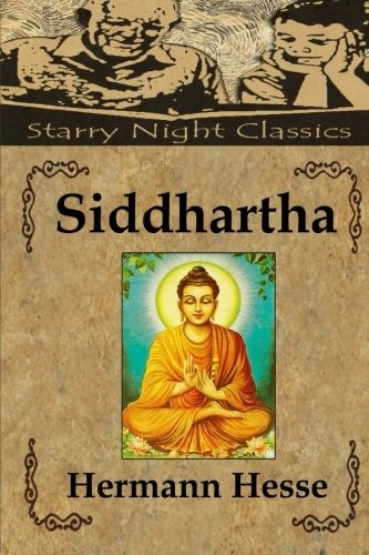 Siddhartha (Paperback, 2013, CreateSpace Independent Publishing Platform)