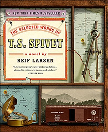 Reif Larsen: Selected Works of T. S. Spivet (2009, Penguin Random House)