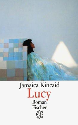 Jamaica Kincaid: Lucy. Roman. (Paperback, 1994, Fischer (Tb.), Frankfurt)