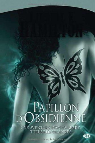 Laurell K. Hamilton: Papillon d'obsidienne (French language, 2009)