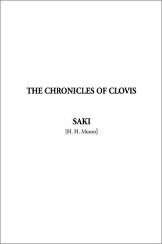 Saki: The Chronicles of Clovis (Hardcover, 2002, Indy Publications)
