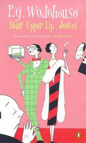 P. G. Wodehouse: Stiff upper lip, Jeeves (Paperback, 1975, Penguin)