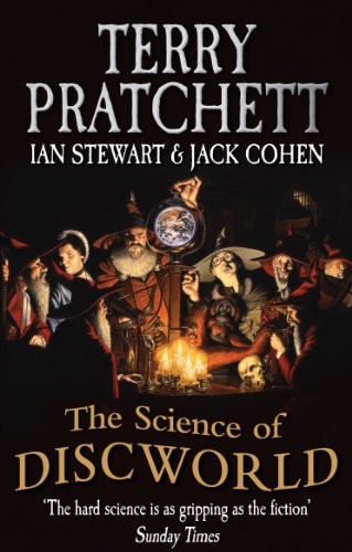 The Science of Discworld (2013, Ebury Press)