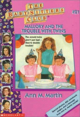 Ann M. Martin: Mallory And The Trouble With Twins (1997, Scholastic Paperbacks)