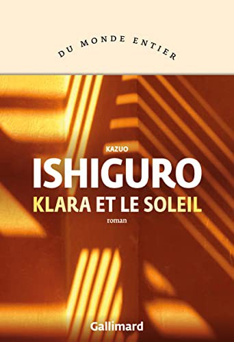 Klara et le Soleil (Paperback, French language, 2021, GALLIMARD)