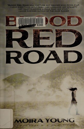 Blood red road (2011, Margaret K. McElderry Books)