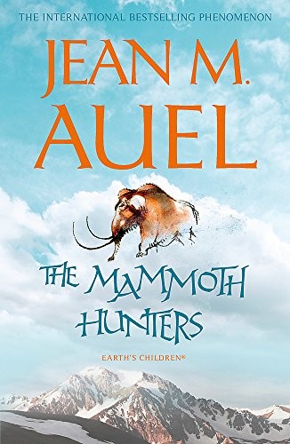 Jean M. Auel: The Mammoth Hunters (2010, Hodder & Stoughton)