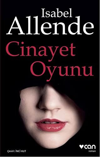 Isabel Allende: Cinayet Oyunu (Paperback, 2015, Can Yayinlari)