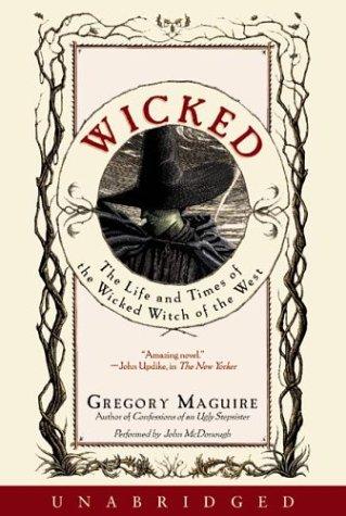 Gregory Maguire: Wicked (2003, HarperAudio)