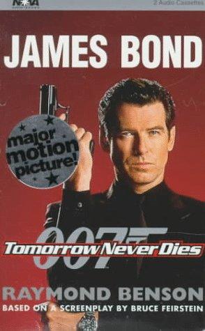 Raymond Benson: Tomorrow Never Dies (AudiobookFormat, 1997, Nova Audio Books)